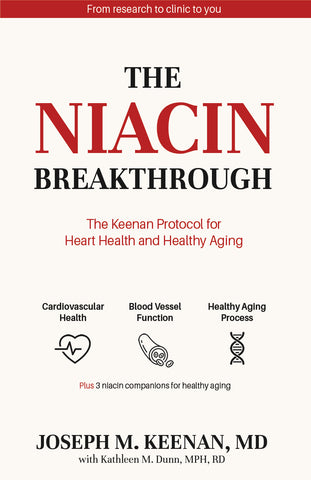 The Niacin Breakthrough by Joseph M. Keenan, MD